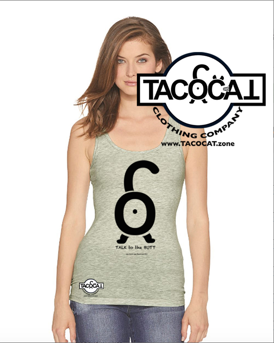 "Talk to the Butt" cat butt womens Tank
