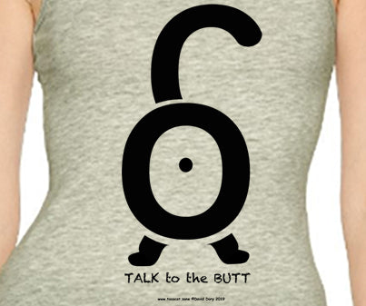 "Talk to the Butt" cat butt womens Tank