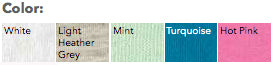 Colors : white, light heather gray,mint,turquoise and hot pink